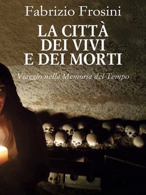 cover image of La Città dei Vivi e dei Morti